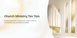 "Sunlit white and gold church interior with arched windows — Church Ministry Tax Tips banner."