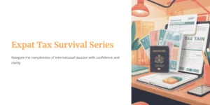 “A passport, travel documents, and tax forms on a desk — visualizing U.S. expat tax filing and international taxation guidance.”