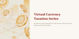 “Bitcoin coins floating in a digital blockchain landscape — Virtual Currency Taxation Series cover image”