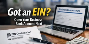 Got an EIN? Open your business bank account next – U.S. business banking guide