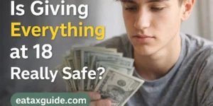 Is giving everything at 18 really safe in estate planning for minor children